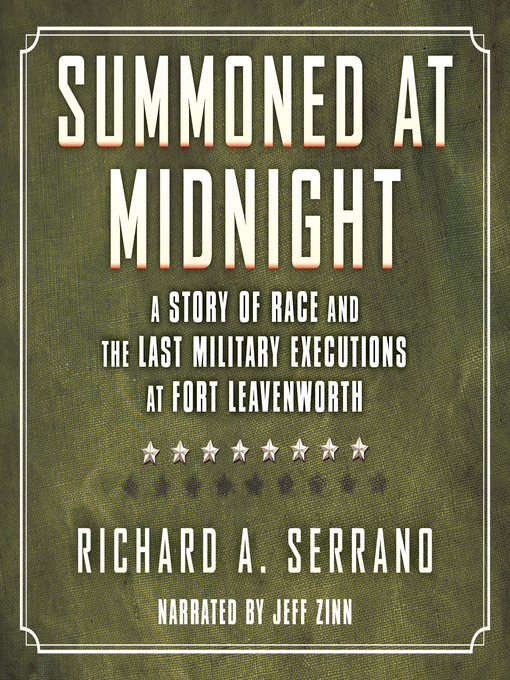 Title details for Summoned at Midnight by Richard A. Serrano - Available